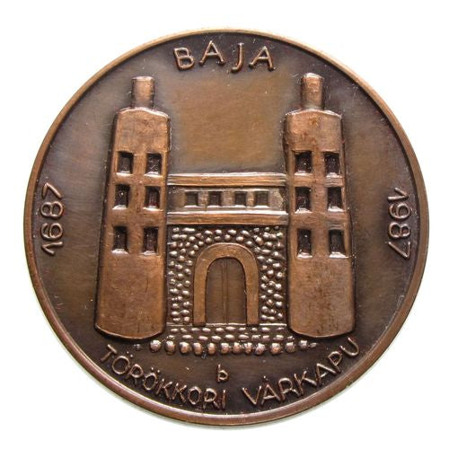 Baja 1987 törökkori várkapu emlékérem