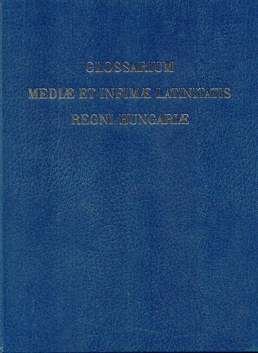 Bartal: Glossarium mediae et infimae ...