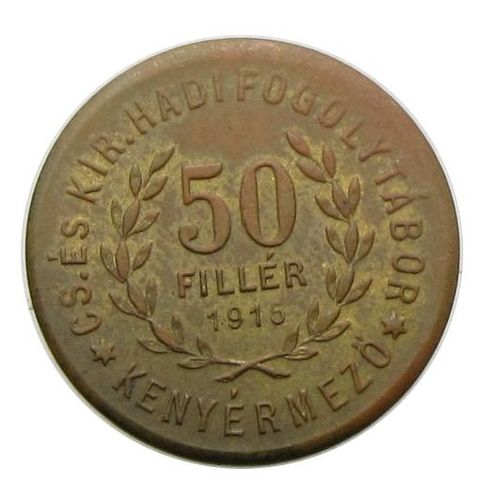 Hadifogolytábor - Kenyérmező 1915 50 fillér