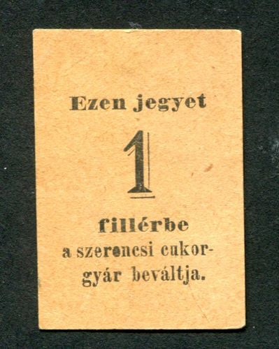 Szerencs cukorgyár 1 fillér